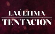 La última tentación